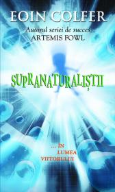 Supranaturalistii - Eoin Colfer