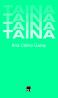 Taina - Ana Calina Garas