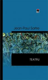 Teatru - Jean-Paul Sartre