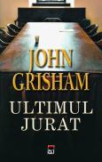 Ultimul jurat - John Grisham