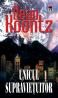 Unicul supravietuitor - Dean Koontz