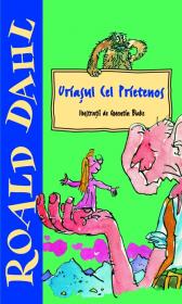 Uriasul cel prietenos - Roald Dahl