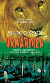 Urmarirea - Zizou Corder