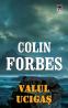 Valul ucigas - Colin Forbes