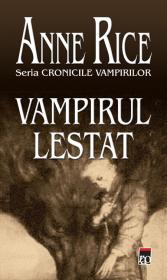 Vampirul Lestat - Anne Rice