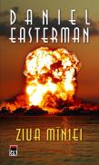 Ziua miniei - Daniel Easterman