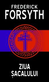 Ziua sacalului - Frederick Forsyth
