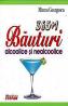 365+1 Bauturi alcoolice si nealcoolice - Mircea Georgescu