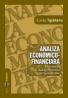 Analiza economico-financiara. Instrument la managementului intreprinderilor - Liviu Spataru