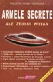 Armele secrete ale zeului Wotan - Valentin-Ovidiu Vazdoaga