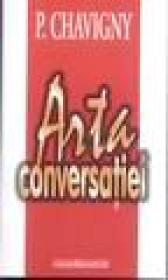 Arta conversatiei - P. Chavigny