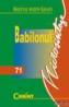 Babilonul - Beatrice Andre Salvini