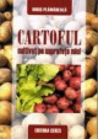 Cartoful cultivat pe suprafete mici - Boris Plamadeala