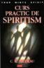 Curs practic de spiritism - C. K. Nicolau