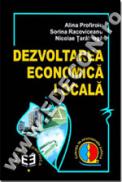Dezvoltarea economica locala - Alina Profiroiu , Sorina Racoviceanu , Nicolae Taralunga