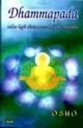 Dhammapada - calea legii divine revelata de Buddha - vol V - Osho