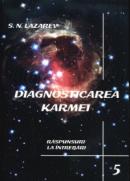 Diagnosticarea Karmei - Vol.5 - Raspunsuri la intrebari - S.n. Lazarev