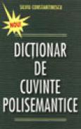 Dictionar de cuvinte polisemantice - Silviu Constantinescu