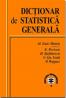 Dictionar de statistica generala - Viorel Gh. Voda , Pavel Wagner , Alexandru Isaic-Maniu , Eugen Pecican , Daniela Stefanescu