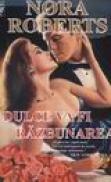 Dulce va fi razbunarea - Nora Roberts