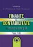 Finante & Contabilitate. Tematica si teste-grila pentru licenta, Vol. VII - ASE