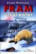 Fram ursul polar - Cezar Petrescu