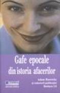Gafe epocale din istoria afacerilor - Adam Horowitz