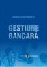 Gestiune bancara - Madalina Antoaneta Radoi