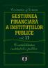 Gestiunea financiara a insitutiilor publice, Contabilitatea institutiilor publice, editia a II-a - Constantin Roman