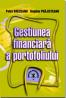 Gestiunea financiara a portofoliului - Petre Brezeanu , Bogdan Prajisteanu