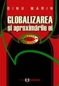 Globalizarea si aproximarile ei - Marin Dinu