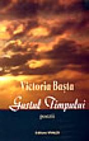 Gustul timpului - Victoria Basta