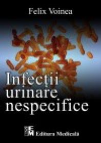 Infectii urinare nespecifice - Felix Voinea