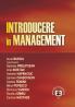 Introducere in management - Aurel Burciu , Gabriela Prelipcean , Ionel Bostan , Valentin Hapenciuc , Carmen Chasovschi , Costica Roman , Mihai Popescu , Romulus Vancea , Dumitru Dimbu , Carmen Nastase