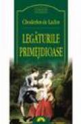 Legaturile primejdioase - Choderlos De Laclos