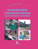 Managementul modern in organizatiile sanatatii ? perspective in serviciile de neurochirurgie - Alexandru Vlad Ciurea, Vasile Gh. Ciubotaru, Eugen Avram