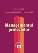 Managementul proiectelor - Aurelian Simionescu , Florian Buse , Nicolae Bud