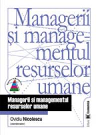 Managerii si managementul resurselor umane - Ovidiu Nicolescu