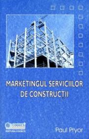 Marketingul serviciilor de constructii - Paul Pryor