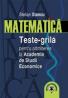 Matematica. Teste grila pentru admiterea la ASE - Stelian Stancu
