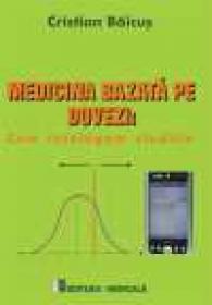 Medicina bazata pe dovezi: Cum intelegem studiile - Cristian Baicus