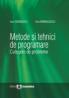 Metode si tehnici de programare. Culegere de probleme - Ioan Odagescu , Alex Barbulescu