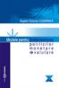 Modele pentru fundamentarea politicilor monetare si valutare - Bogdan-Octavian Cozmanca