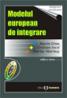 Modelul european de integrare, editia a II-a - Marin Dinu , Cristian Socol , Marius Marinas