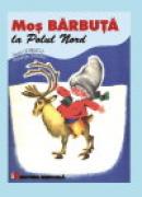 Mos Barbuta la Polul Nord - Jean Udrescu, George Zarafu