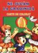 Ne jucam la gradinita - carte de colorat -