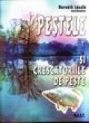 Pestele si crescatoriile de peste - Horvath Laszlo