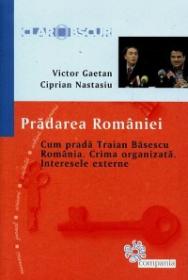 Pradarea Romaniei - Vladimir Gaetan, Ciprian Nastasiu
