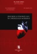 Progrese si tendinte noi in cardiologia moderna - Ovidiu Oprian, Teodor Badescu, Marian Zota