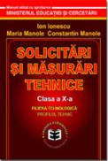 Solicitari si masurari tehnice CL. X - Ion Ionescu , Maria Manole , Constantin Manole